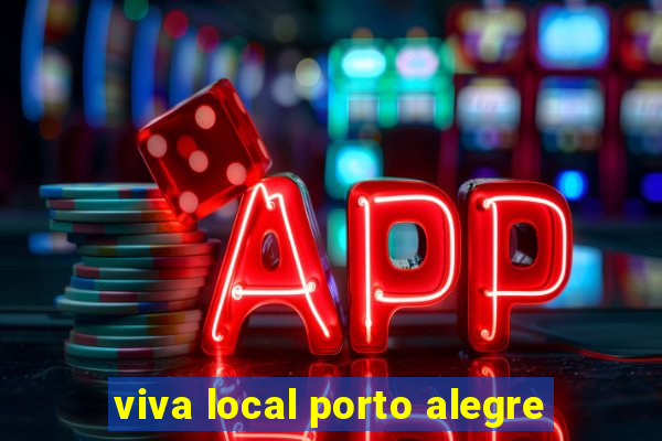 viva local porto alegre